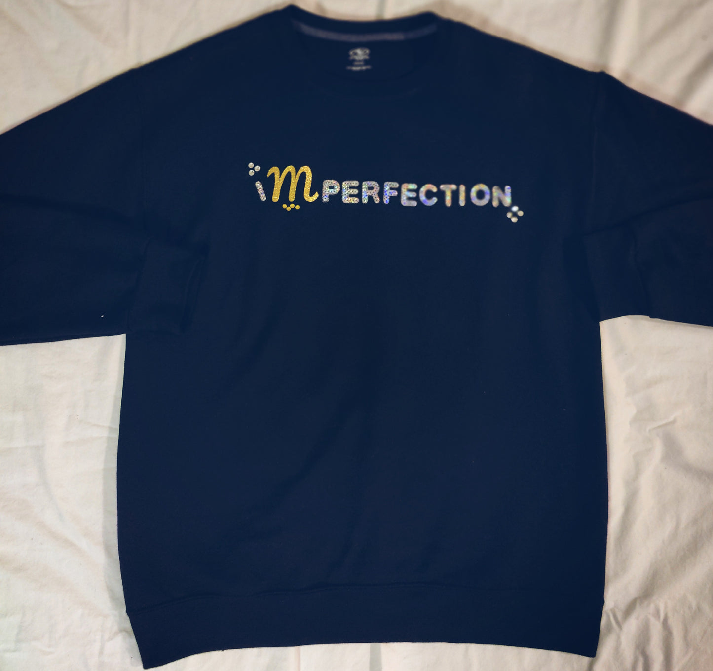 "ImPerfection" Sweatshirt